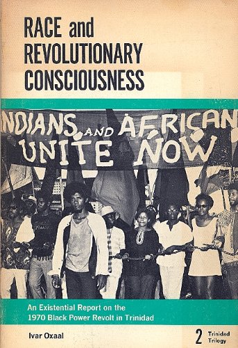 Stock image for Race and Revolutionary Consciousness: A Documentary Interpretation of the 1970 Black Power Revolt in Trinidad. for sale by HPB Inc.
