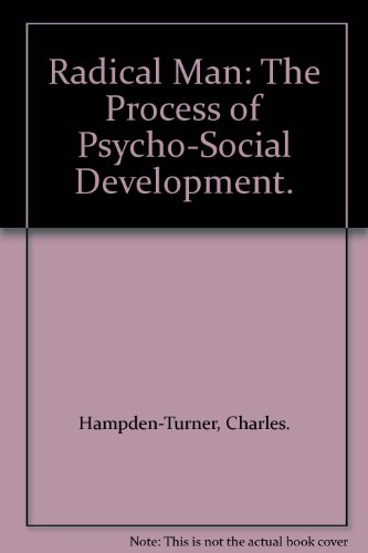 Beispielbild fr Radical Man: The Process of Psycho-Social Development zum Verkauf von Better World Books