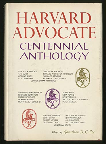 Harvard Advocate; Centennial Anthology - Culler, Jonathan D.