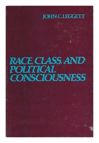 Imagen de archivo de Race, Class, and Political Consciousness a la venta por Better World Books