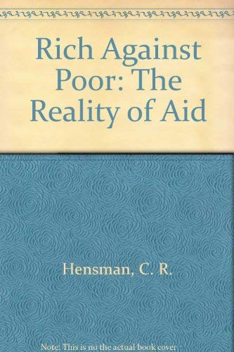 9780870732942: Rich Against Poor: The Reality of Aid