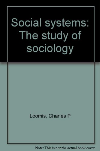 Beispielbild fr Social Systems : The Study of Sociology zum Verkauf von Better World Books
