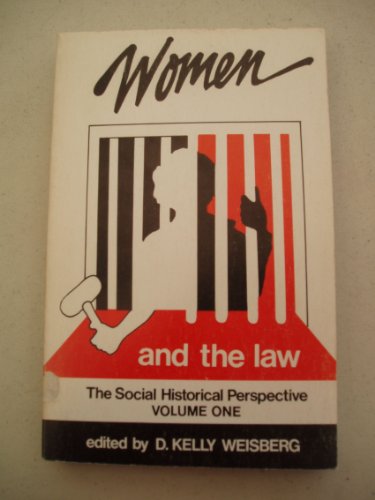 Stock image for Women and the Law The Social Historical Perspective, Volume 1- Women and the Criminal Law for sale by Michener & Rutledge Booksellers, Inc.