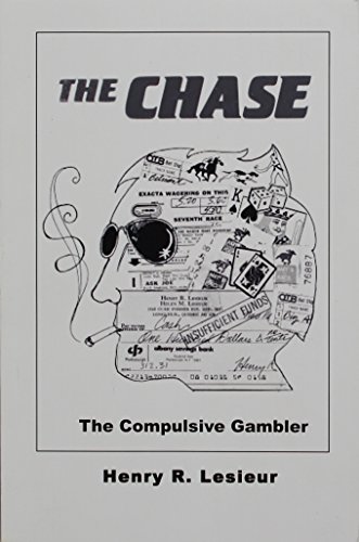 9780870736438: The Chase: The Compulsive Gambler