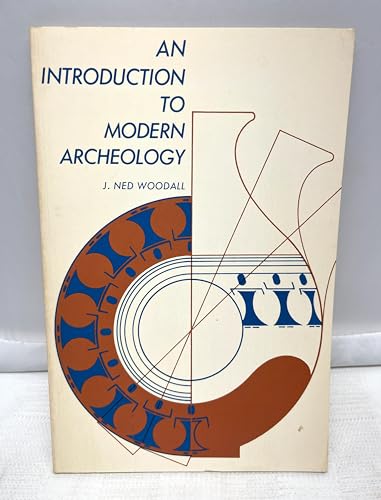 Stock image for An Introduction to Modern Archaeology for sale by Kennys Bookstore