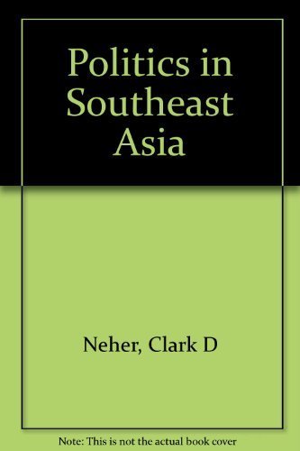 9780870738722: Politics in Southeast Asia