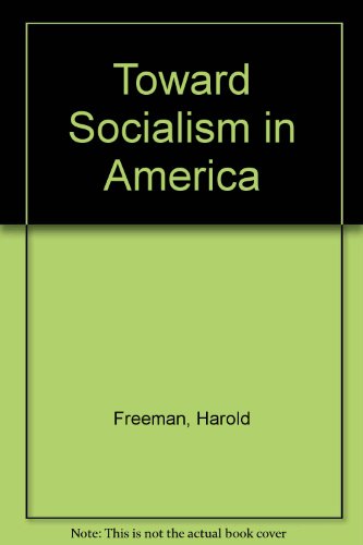 Beispielbild fr Toward Socialism in America zum Verkauf von Books From California