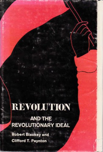 Beispielbild fr Revolution and the Revolutionary Ideal zum Verkauf von Better World Books