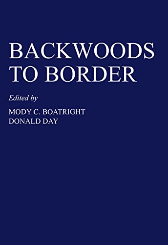 Backwoods to Border (9780870740114) by Mody Coggin Boatright; Donald Day