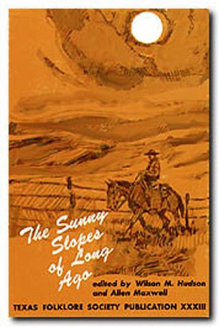 9780870740824: The Sunny Slopes of Long Ago