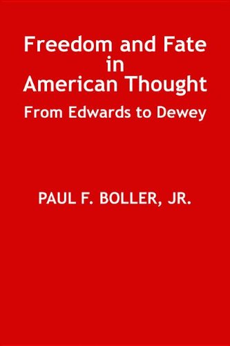 Imagen de archivo de Freedom and Fate in American Thought : From Edwards to Dewey a la venta por Shadow Books