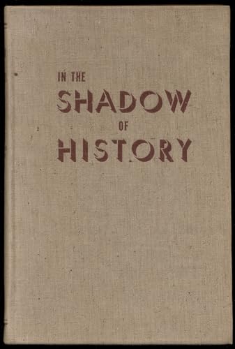 Stock image for In the Shadow of History for sale by Bingo Books 2