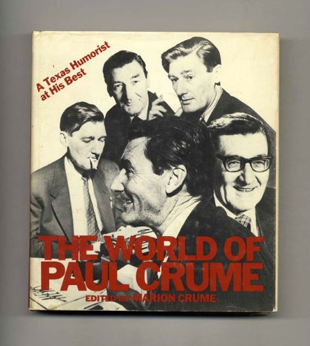 Imagen de archivo de The World of Paul Crume a la venta por Your Online Bookstore