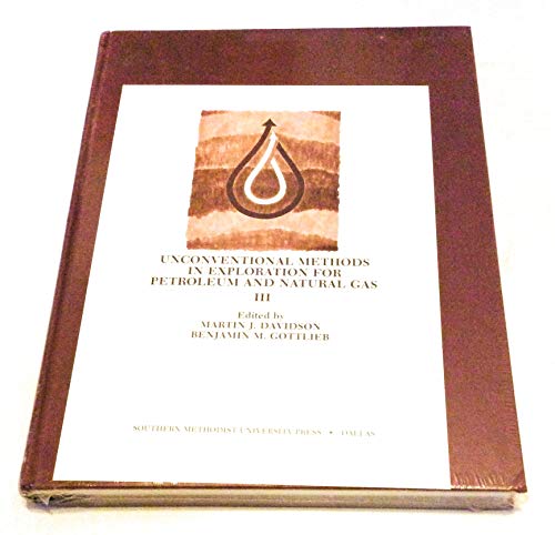 Imagen de archivo de Unconventional Methods in Exploration for Petroleum and Natural Gas III a la venta por Eryops Books