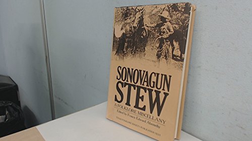 Imagen de archivo de Sonovagun Stew: A Folklore Miscellany a la venta por ThriftBooks-Atlanta