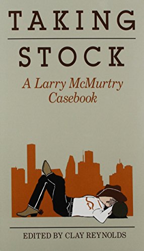 Imagen de archivo de Taking Stock : A Larry McMurtry Casebook a la venta por Better World Books