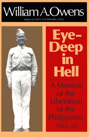 9780870742798: Eye-Deep in Hell: A Memoir of the Liberation of the Philippines, 1944-45