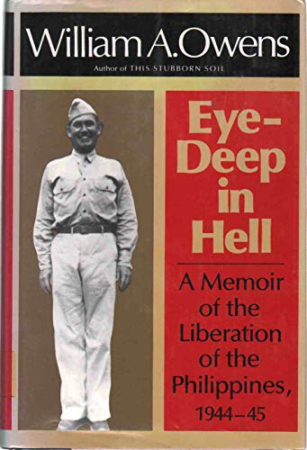 9780870742798: Eye-Deep in Hell: A Memoir of the Liberation of the Philippines, 1944-45