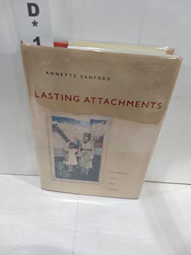 Stock image for Lasting Attachments : Stories for sale by Better World Books