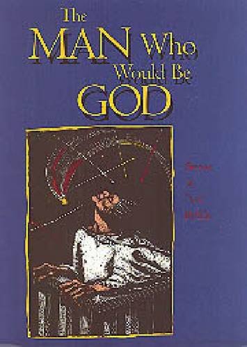 Imagen de archivo de The Man Who Would Be God: Stories a la venta por HPB-Ruby