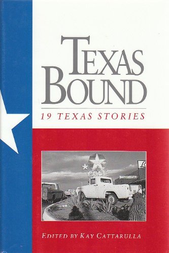 Imagen de archivo de Texas Bound: 19 Texas Stories (Southwest Life and Letters) a la venta por Rye Berry Books