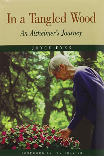 9780870743962: In a Tangled Wood: An Alzheimer's Journey