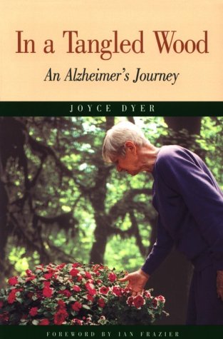 Stock image for In a Tangled Wood: An Alzheimer's Journey for sale by Books of the Smoky Mountains