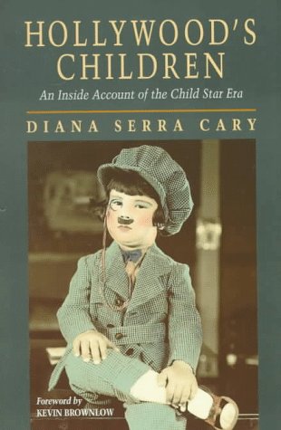 Beispielbild fr Hollywood's Children: An Inside Account of the Child Star Era zum Verkauf von SecondSale