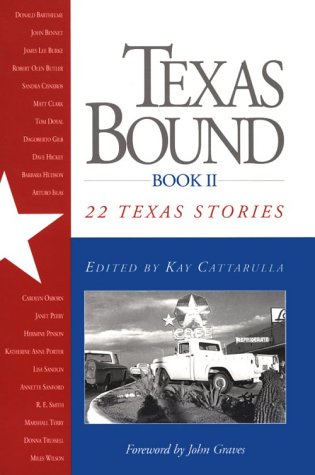 Imagen de archivo de Texas Bound: 22 Texas Stories (Southwest Life and Letters) a la venta por Irish Booksellers