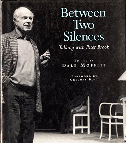 Between Two Silences: Talking with Peter Brook