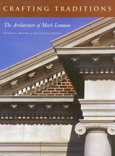 Beispielbild fr Crafting Traditions : The Architecture of Mark Lemmon zum Verkauf von Better World Books