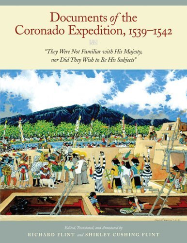 Stock image for Documents Of The Coronado Expedition, 1539-1542: "They Were Not Familiar With His Majesty, nor Did They Wish to be His Subjects" for sale by Dream Books Co.