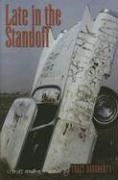 9780870744983: Late In The Standoff: Stories And A Novella