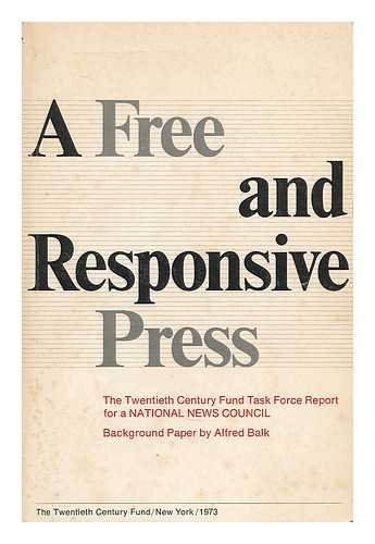 9780870781292: A Free and Responsive Press