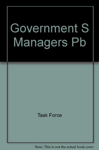 Immagine dell'editore per The Government's Managers: Report of the Twentieth Century Fund Task Force on the Senior Executive Service venduto da Wonder Book