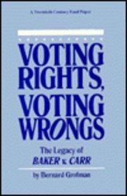 Stock image for Voting Rights, Voting Wrongs: The Legacy of Baker V. Carr (Twentieth Century Fund Paper) for sale by Robinson Street Books, IOBA
