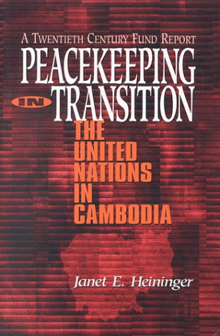 Stock image for Peacekeeping in Transition: United Nations in Cambodia for sale by Anybook.com