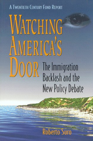 Beispielbild fr Watching America's Door : The Immigration Backlash and the New Policy Debate zum Verkauf von Better World Books