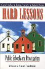 Stock image for Hard Lessons: Public Schools and Privatization (Twentieth Century Fund Report) for sale by Wonder Book