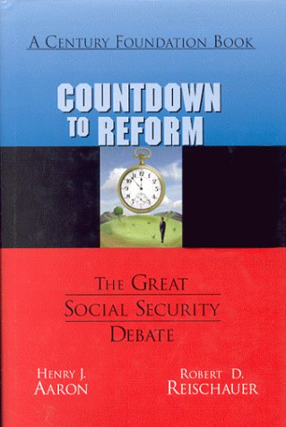 Beispielbild fr Countdown to Reform: The Great Social Security Debate zum Verkauf von Wonder Book