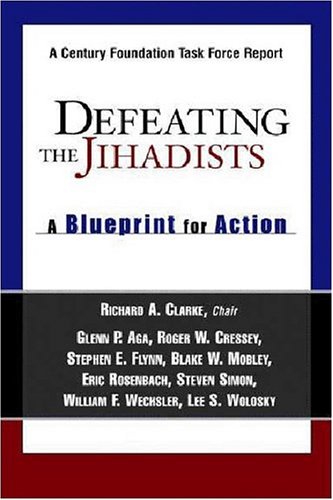 9780870784927: Defeating The Jihadists: A Blueprint For Action