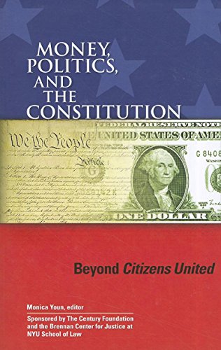 Stock image for Money, Politics, and the Constitution: Beyond Citizens United for sale by Wonder Book