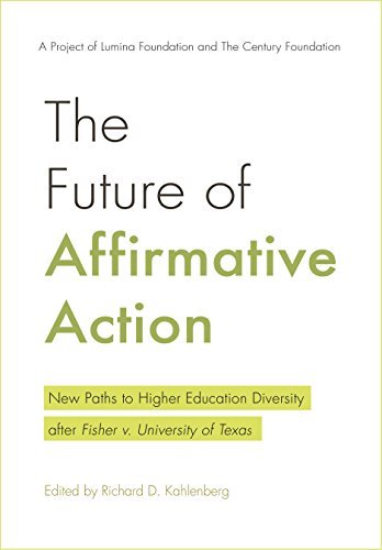 9780870785412: The Future of Affirmative Action: New Paths to Higher Education Diversity After Fisher v. University of Texas