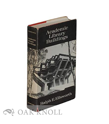 Stock image for Academic library buildings;: A guide to architectural issues and solutions for sale by Books From California