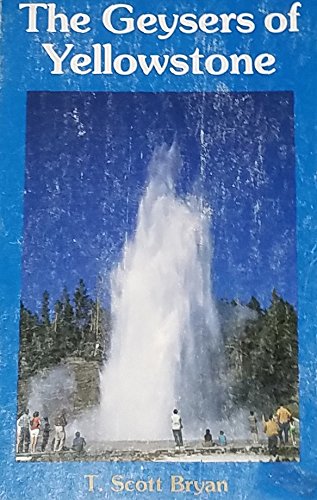 Stock image for The Geysers of Yellowstone. for sale by Black Cat Hill Books