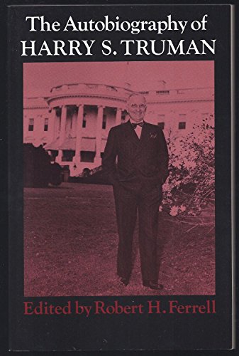 Stock image for The Autobiography of Harry S. Truman for sale by Granada Bookstore,            IOBA