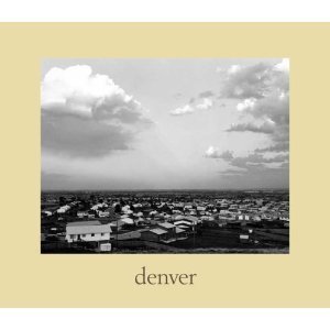 9780870811029: Denver: A Photographic Survey of the Metropolitan Area