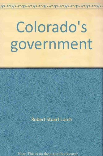 Stock image for Colorado's Government for sale by Squirrel Away Books