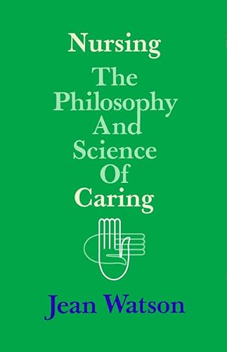 9780870811548: Nursing: The Philosophy and Science of Caring