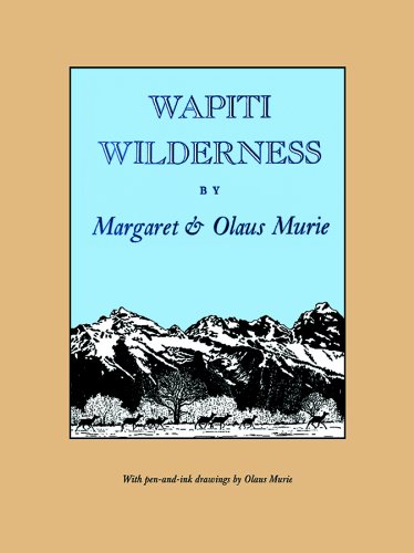 Beispielbild fr Wapiti Wilderness zum Verkauf von ThriftBooks-Dallas